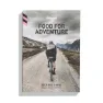 Rapha Book Velochef, Food for adventure